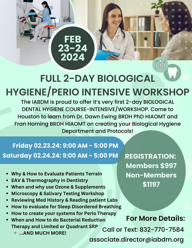 Biological Dental Hygiene 2-Day Intensive & Workshop