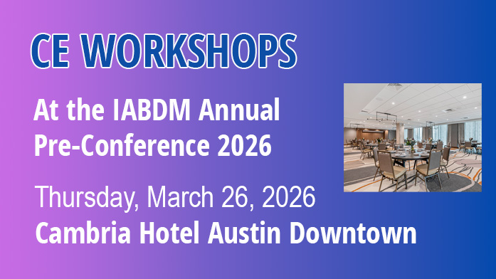 IABDM Pre-Conference 2026: The Business of Biological Dental Offices